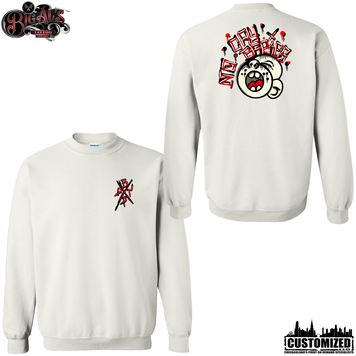 Big Al's Tattoo "No Cry Babies" Crewneck Sweatshirt - White