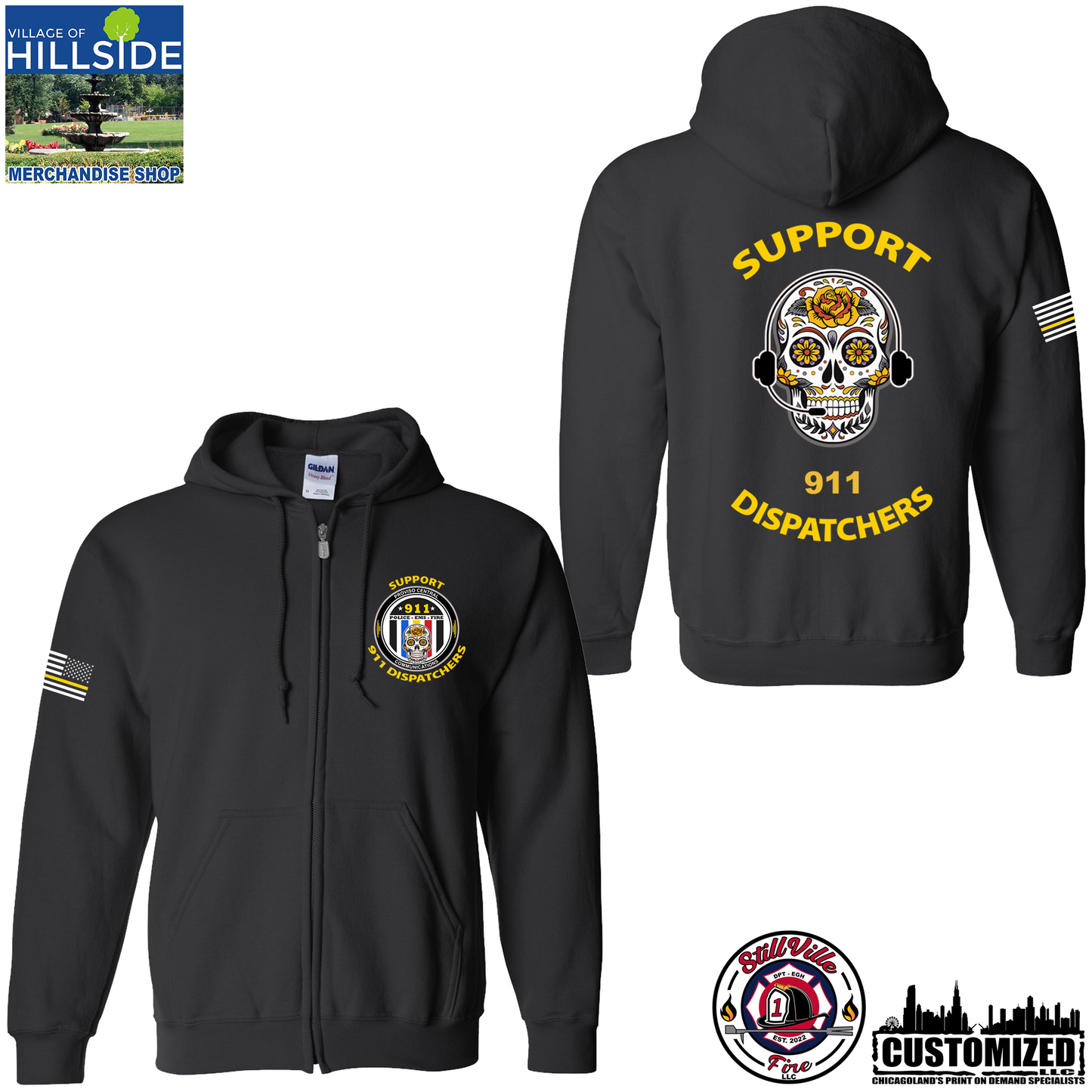Village of Hillside "Support 911 Dispatchers" Gildan Zip-up Hoodie - Black