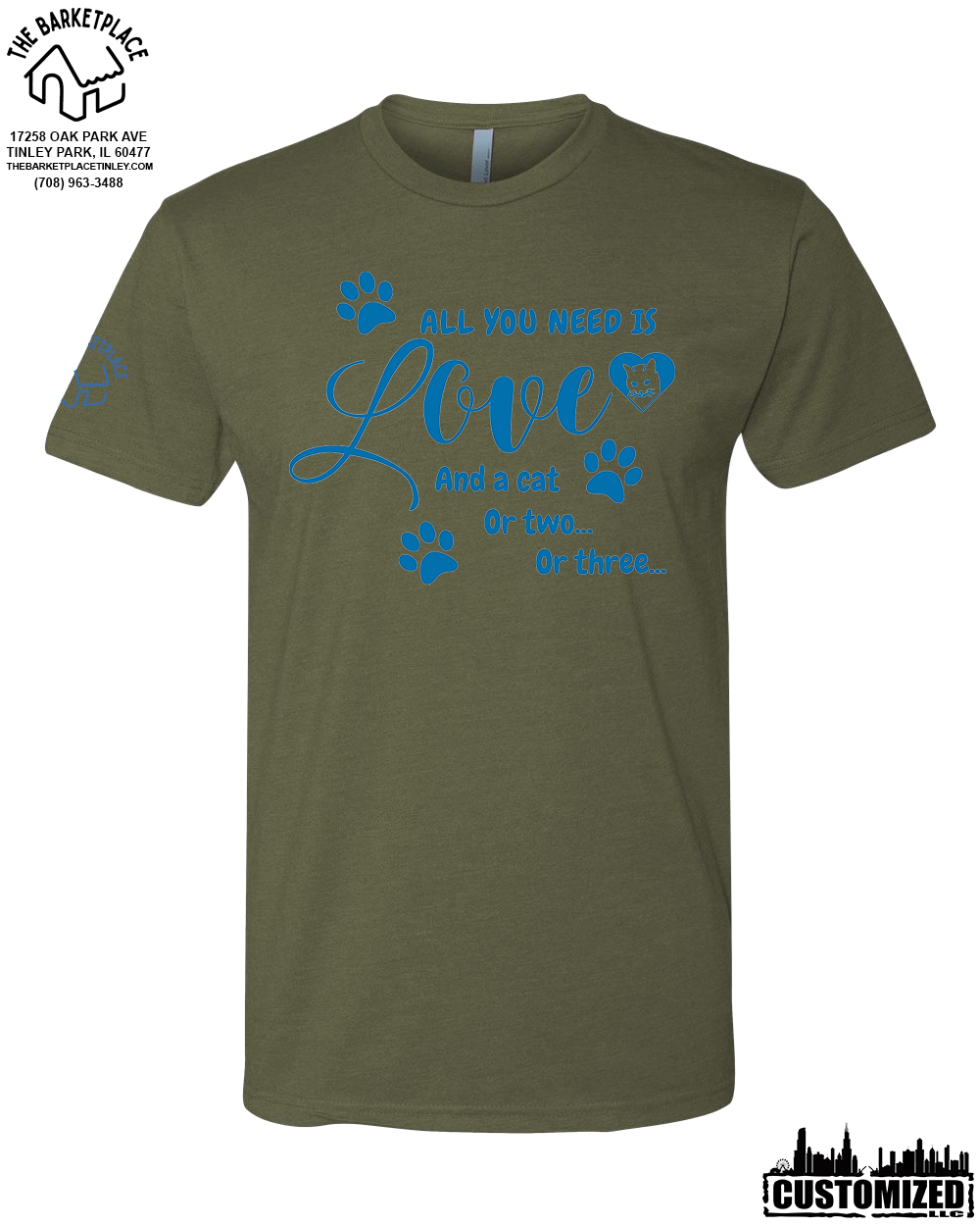 "All You Need Is Love And A Cat..." Short Sleeve - Military Green