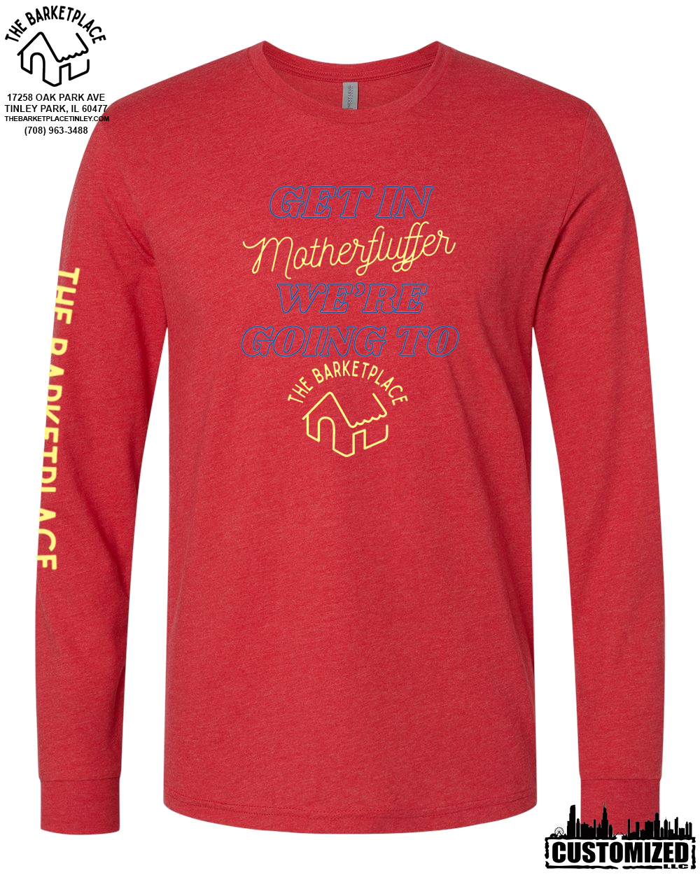 "Get in Motherfluffer..." Long Sleeve - Red