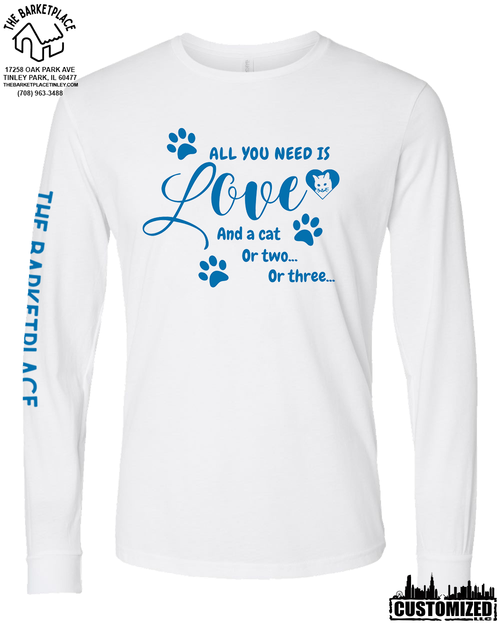 "All You Need Is Love And A Cat..." Long Sleeve - White