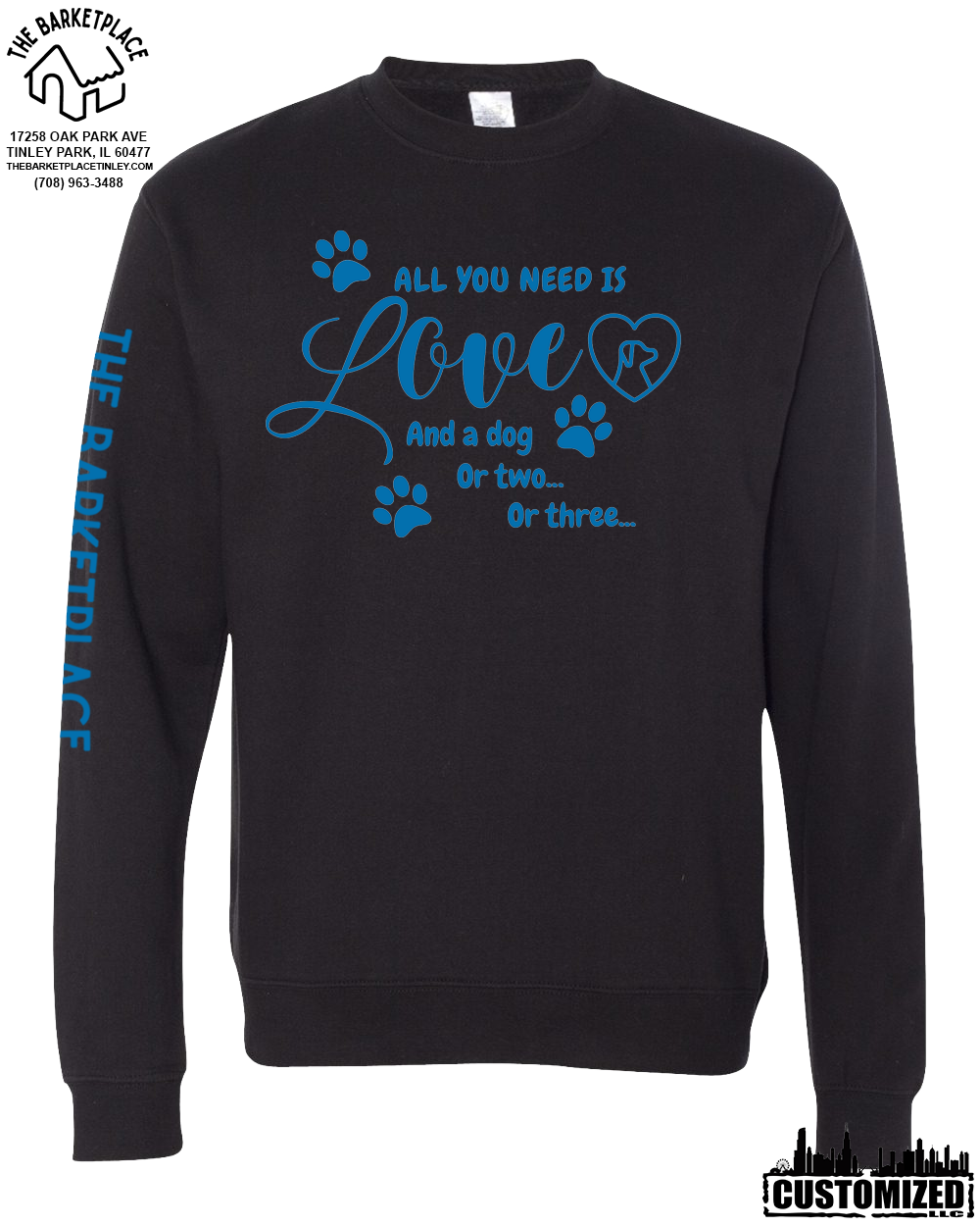 "All You Need Is Love And A Dog, Or Two, Or Three..." Midweight Sweatshirt - Black