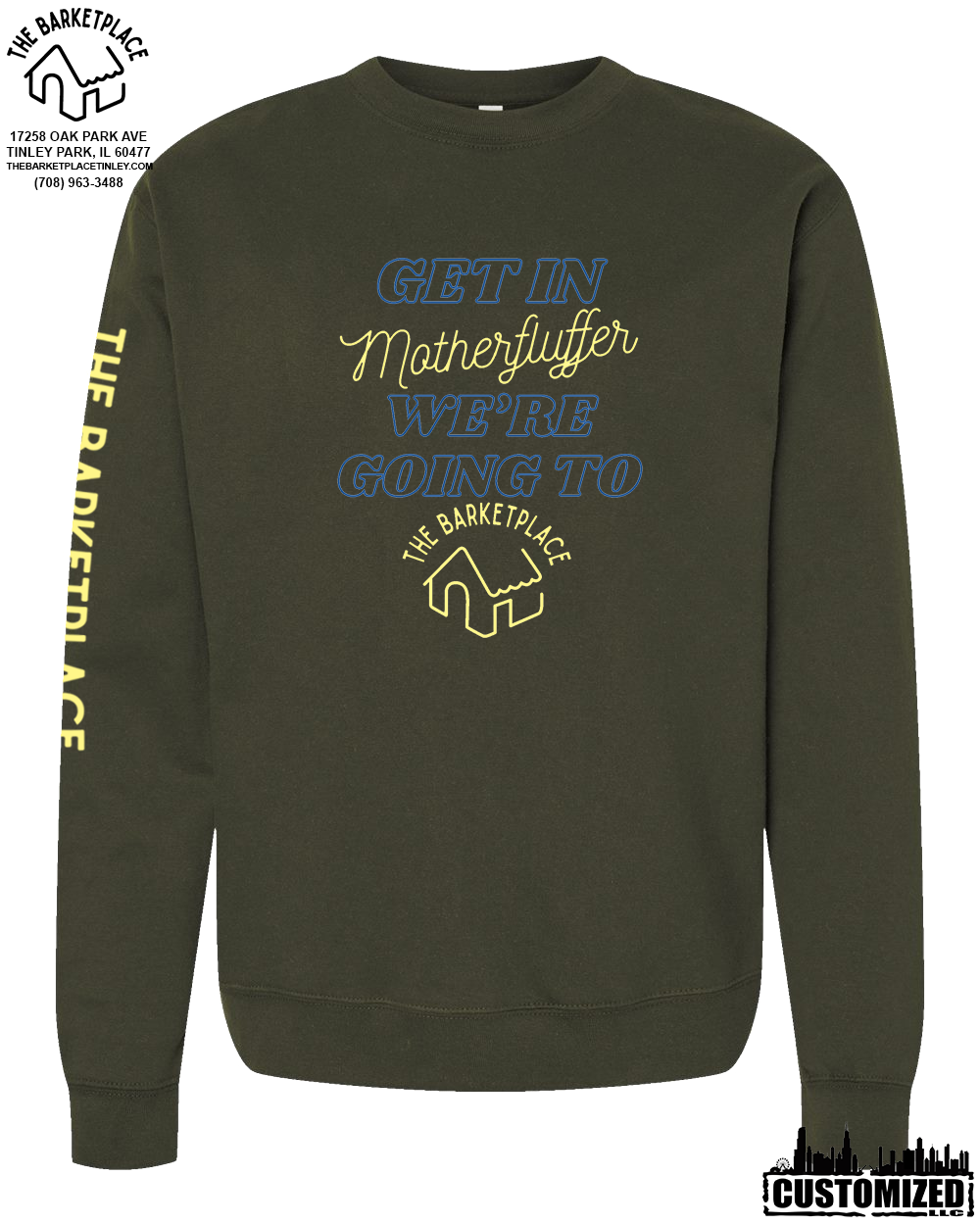 "Get in Motherfluffer..." Midweight Sweatshirt - Army