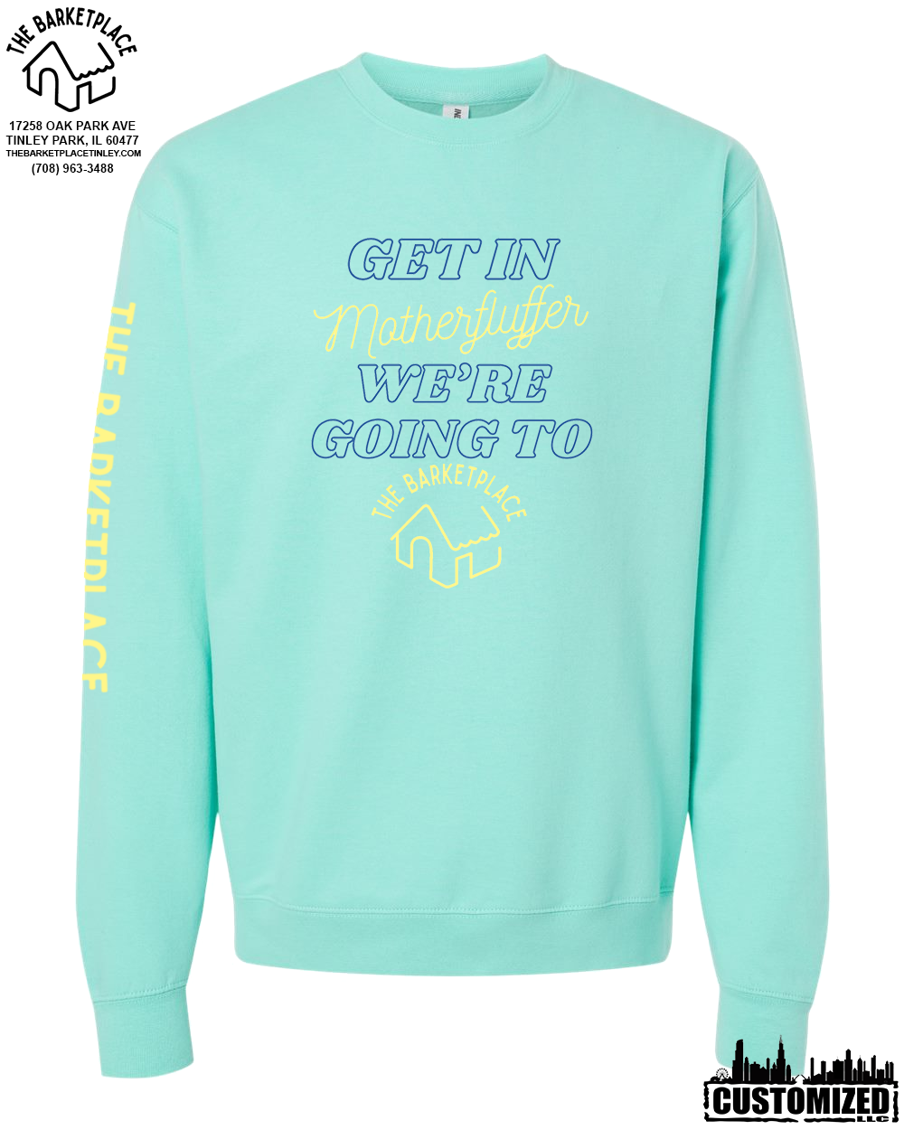 "Get in Motherfluffer..." Midweight Sweatshirt - Mint