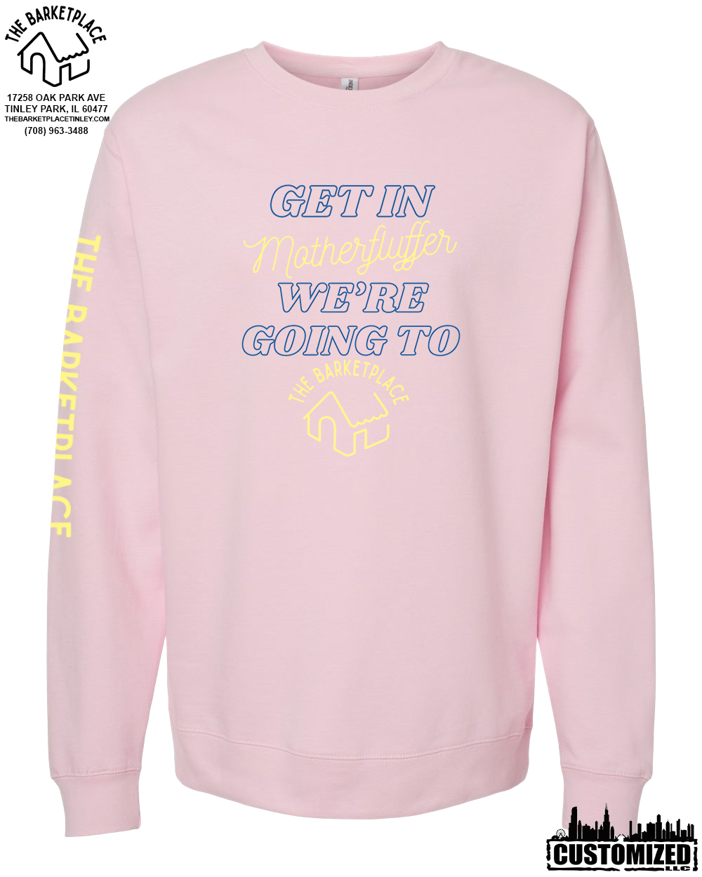 "Get in Motherfluffer..." Midweight Sweatshirt - Pink