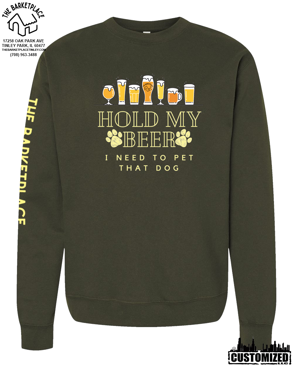 "Hold My Beer, I Need to Pet That Dog" Midweight Sweatshirt - Army