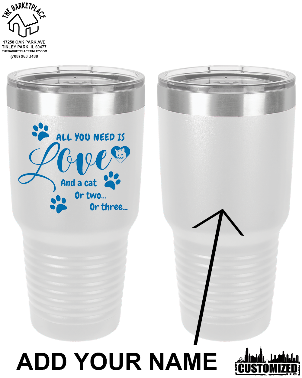 The Barketplace "All You Need is Love and a Cat..." 30oz. Stainless Steel Tumbler - White