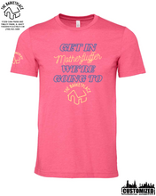 Load image into Gallery viewer, &quot;Get in Motherfluffer...&quot; Short Sleeve - Heather Pink