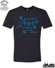 Load image into Gallery viewer, &quot;All You Need Is Love And A Cat...&quot; Short Sleeve - Black