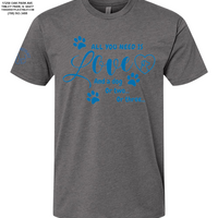 "All You Need Is Love And A Dog..." Short Sleeve - Heavy Metal
