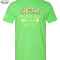 "Hold My Beer, I Need to Pet That Dog" Short Sleeve - Neon Green