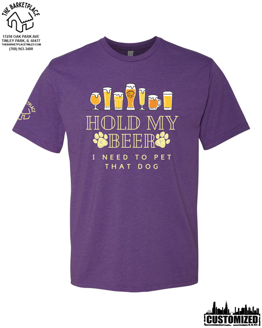"Hold My Beer, I Need to Pet That Dog" Short Sleeve - Purple Rush