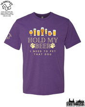 Load image into Gallery viewer, &quot;Hold My Beer, I Need to Pet That Dog&quot; Short Sleeve - Purple Rush