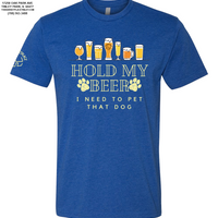 "Hold My Beer, I Need to Pet That Dog" Short Sleeve - Royal Blue