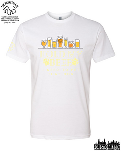 "Hold My Beer, I Need to Pet That Dog" Short Sleeve - White