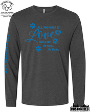 Load image into Gallery viewer, &quot;All You Need Is Love And A Cat...&quot; Long Sleeve - Charcoal