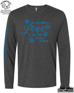 "All You Need Is Love And A Cat..." Long Sleeve - Charcoal