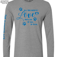 "All You Need Is Love And A Cat..." Long Sleeve - Dark Heather Grey