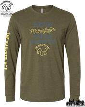Load image into Gallery viewer, &quot;Get in Motherfluffer...&quot; Long Sleeve - Military Green