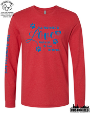 Load image into Gallery viewer, &quot;All You Need Is Love And A Cat...&quot; Long Sleeve - Red