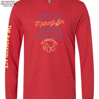 "Get in Motherfluffer..." Long Sleeve - Red