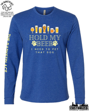 Load image into Gallery viewer, &quot;Hold My Beer, I Need to Pet That Dog&quot; Long Sleeve - Royal