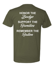 Load image into Gallery viewer, 100 Club &quot;Honor-Support-Remember&quot; Shirt - Military Green