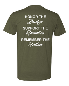100 Club "Honor-Support-Remember" Shirt - Military Green