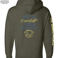 "Get in Motherfluffer..." Heavyweight Hoodie - Army