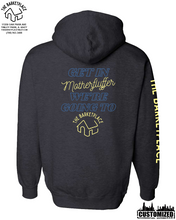 Load image into Gallery viewer, &quot;Get in Motherfluffer...&quot; Heavyweight Hoodie - Charcoal Heather