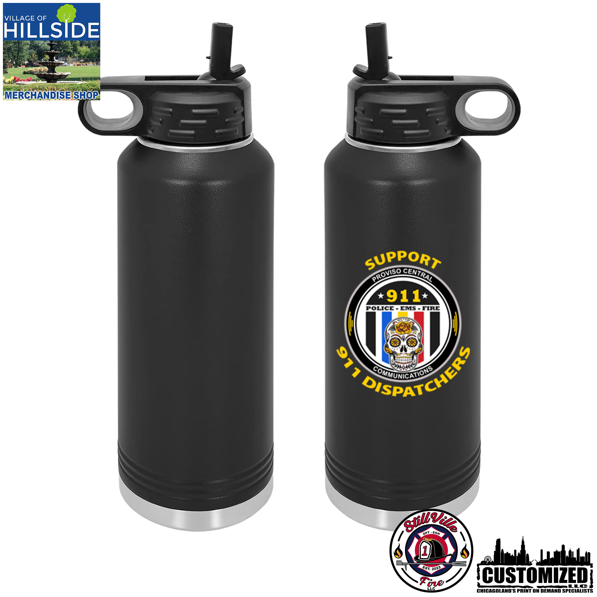 Village of Hillside "Support 911 Dispatchers" 40oz Stainless Water Bottles Style1 - Black