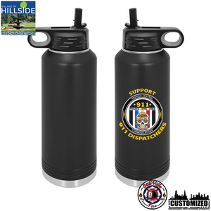 Village of Hillside "Support 911 Dispatchers" 40oz Stainless Water Bottles Style1 - Black