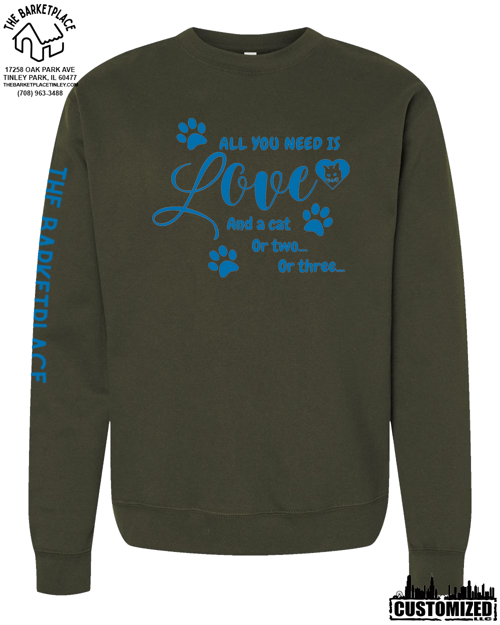 "All You Need Is Love And A Cat, Or Two, Or Three..." Midweight Sweatshirt - Army