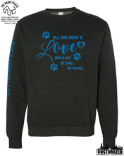 Load image into Gallery viewer, &quot;All You Need Is Love And A Cat, Or Two, Or Three...&quot; Midweight Sweatshirt - Charcoal Heather