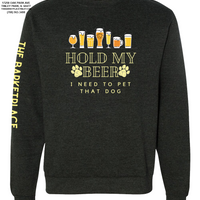 "Hold My Beer, I Need to Pet That Dog" Midweight Sweatshirt - Charcoal Heather
