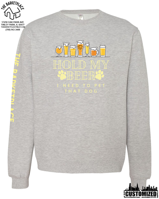 "Hold My Beer, I Need to Pet That Dog" Midweight Sweatshirt - Grey Heather