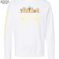 "Hold My Beer, I Need to Pet That Dog" Midweight Sweatshirt - White