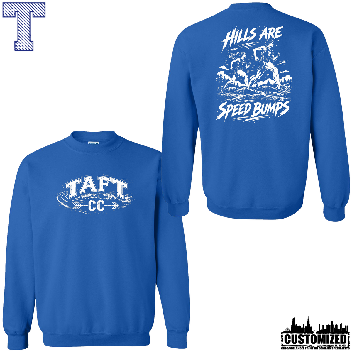 Taft Cross Country Hills Are Speed Bumps Crewneck - Royal