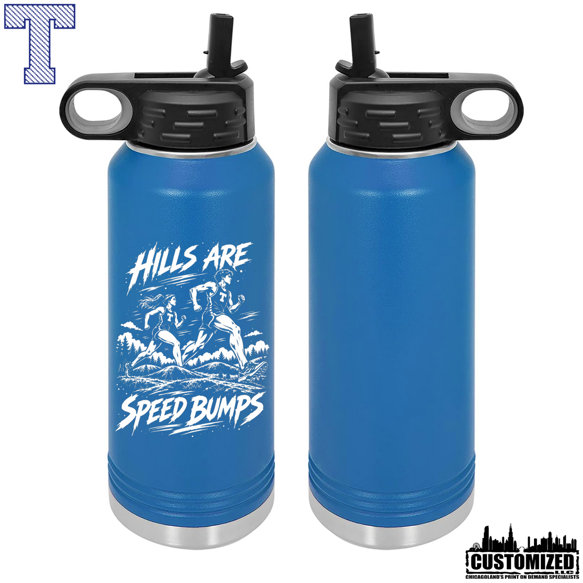 Taft Cross Country Hills Are Speed Bumps 32oz Stainless Steel Water Bottle - Royal