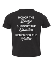 Load image into Gallery viewer, 100 Club &quot;Honor-Support-Remember&quot; Toddler Shirt - Black